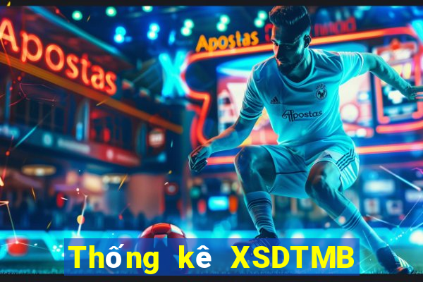 Thống kê XSDTMB thứ Ba