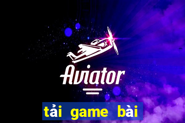 tải game bài nhận tiền