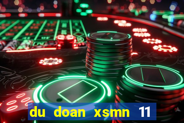 du doan xsmn 11 11 2021