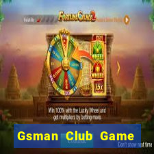 Gsman Club Game Bài Tặng Tiền