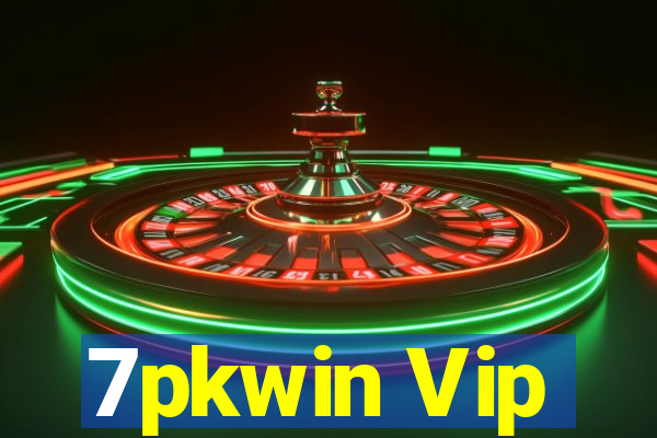 7pkwin Vip