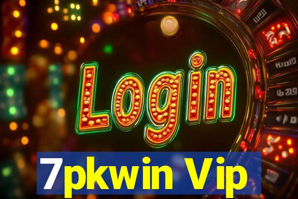 7pkwin Vip