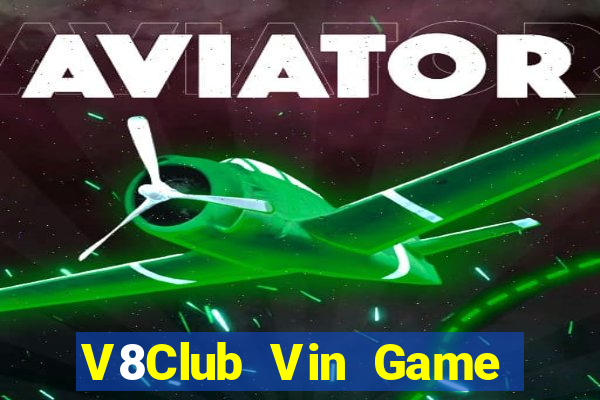 V8Club Vin Game Bài Vic