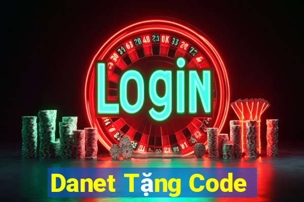 Danet Tặng Code