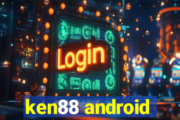 ken88 android