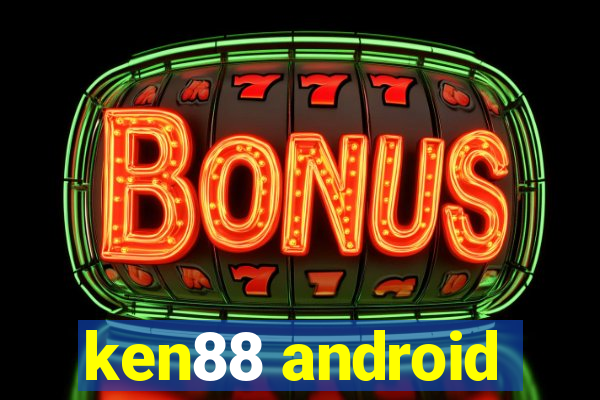 ken88 android