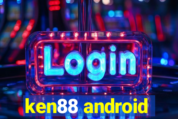 ken88 android