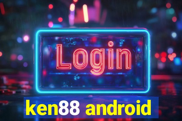 ken88 android