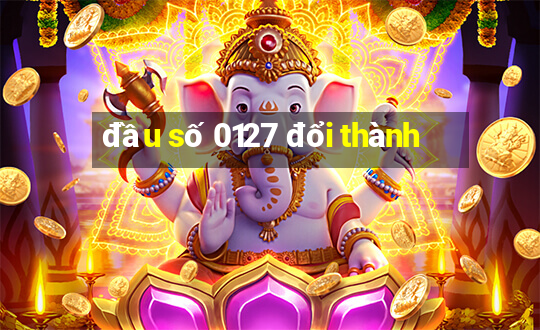 đầu số 0127 đổi thành