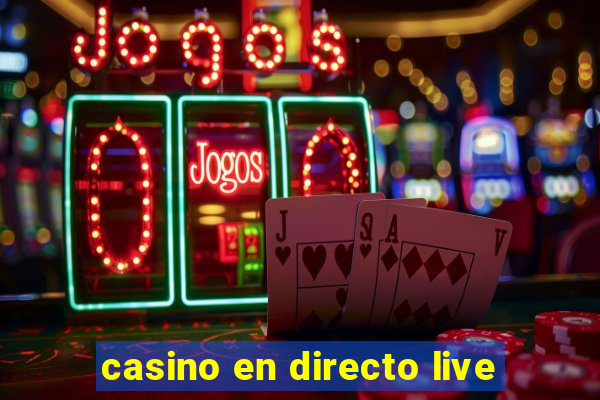 casino en directo live