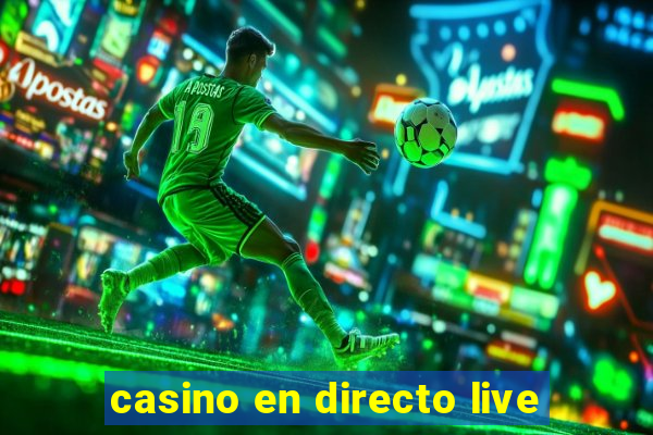 casino en directo live