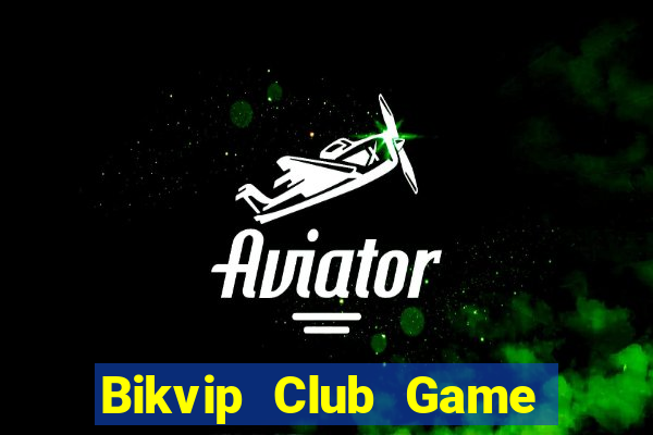 Bikvip Club Game Bài Ric