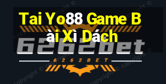 Tai Yo88 Game Bài Xì Dách