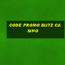 code promo blitz casino