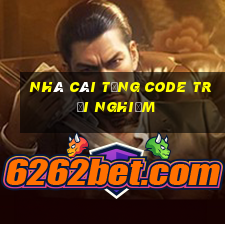 nhà cái tặng code trải nghiệm