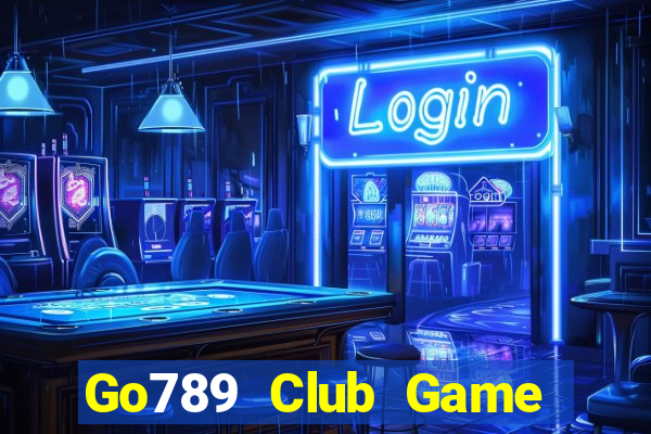 Go789 Club Game Bài Hát