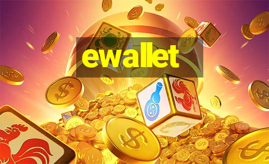 ewallet