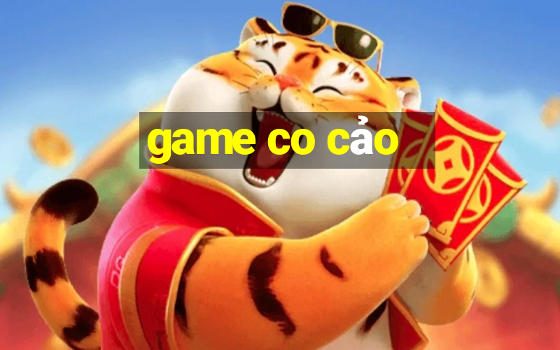 game co cảo