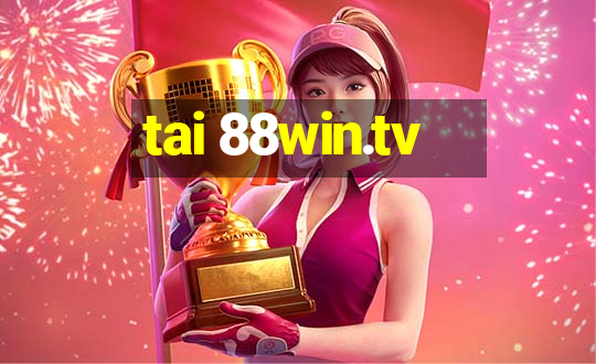 tai 88win.tv