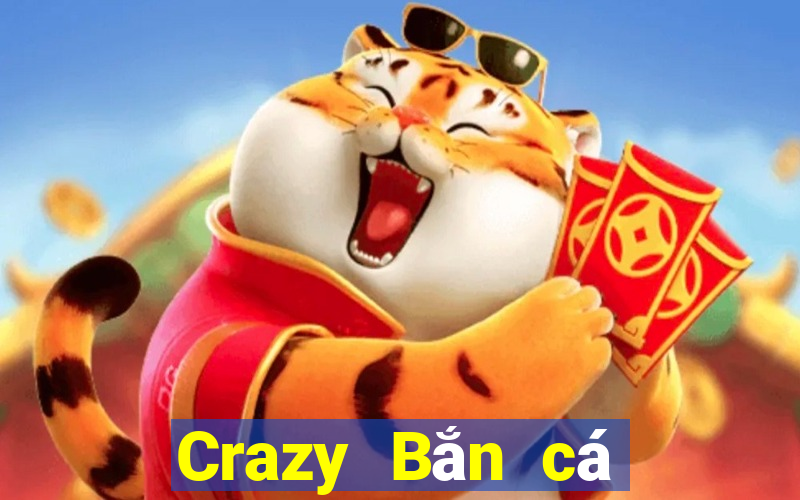 Crazy Bắn cá Tải về