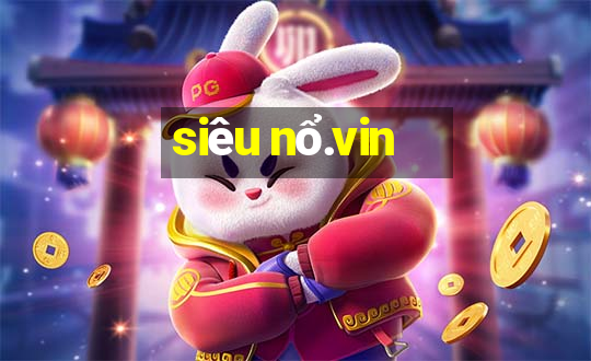 siêu nổ.vin