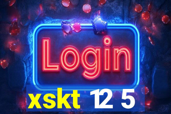 xskt 12 5