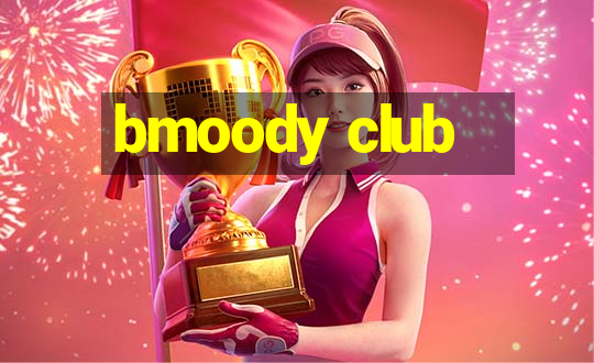 bmoody club