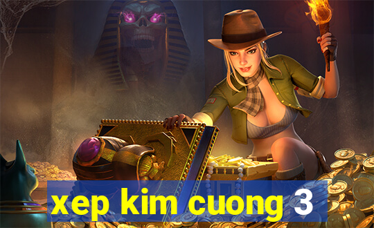 xep kim cuong 3