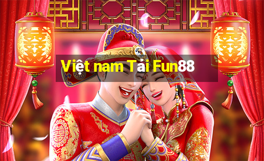 Việt nam Tải Fun88