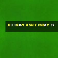 Dự đoán XSKT ngày 11