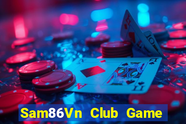 Sam86Vn Club Game Bài Su500 Iphone