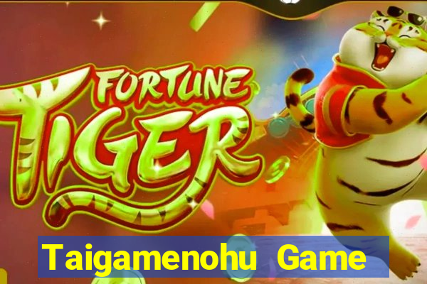 Taigamenohu Game Bài Đổi Thưởng B52