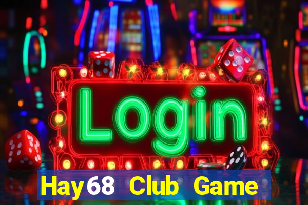 Hay68 Club Game Bài 567