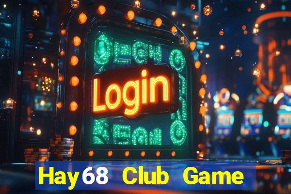 Hay68 Club Game Bài 567