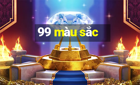 99 màu sắc