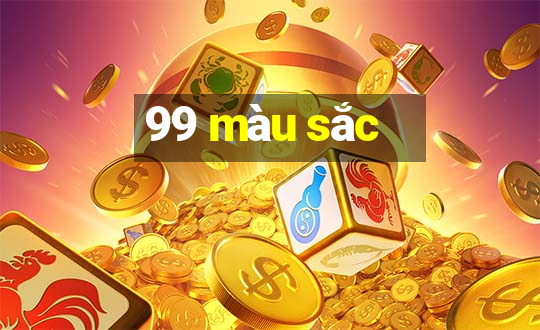 99 màu sắc