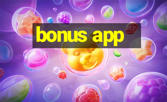 bonus app