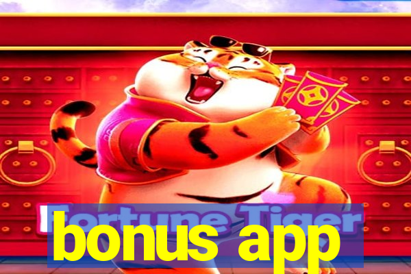 bonus app