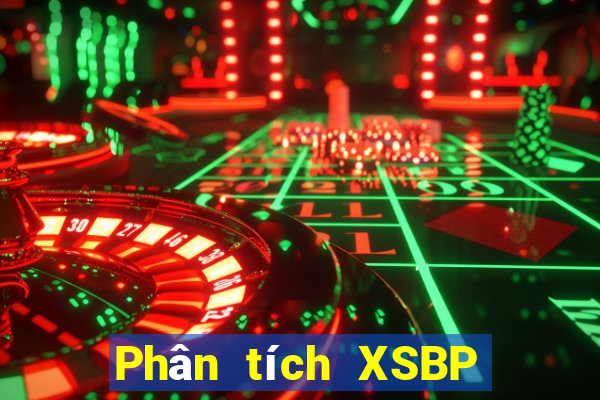 Phân tích XSBP Thứ 4