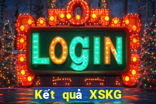 Kết quả XSKG Thứ 7