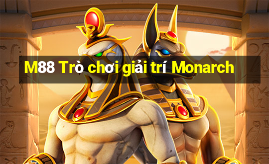 M88 Trò chơi giải trí Monarch