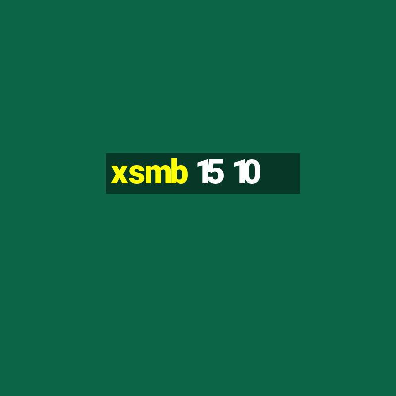 xsmb 15 10