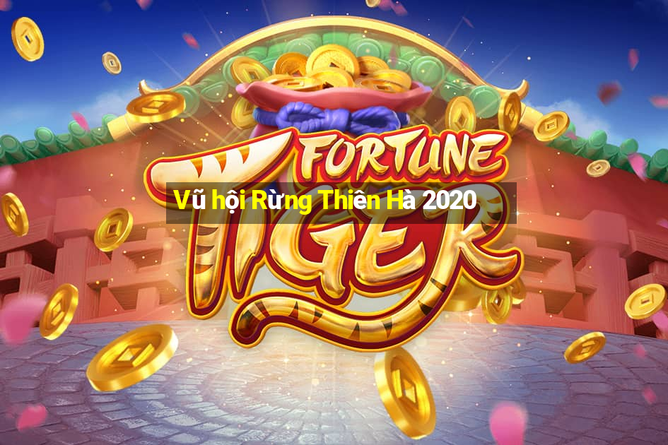 Vũ hội Rừng Thiên Hà 2020