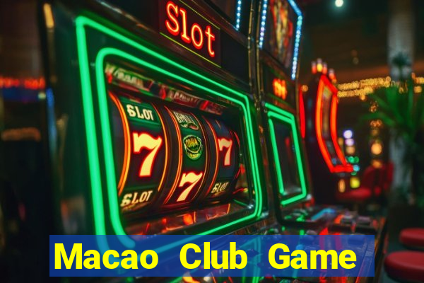 Macao Club Game Bài Chắn