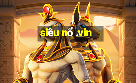 sieu no .vin