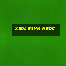 xsdl minh ngoc