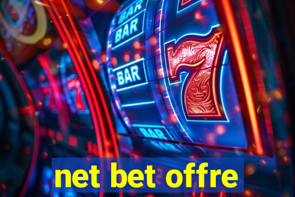 net bet offre