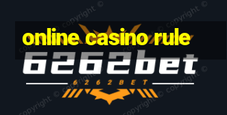 online casino rule