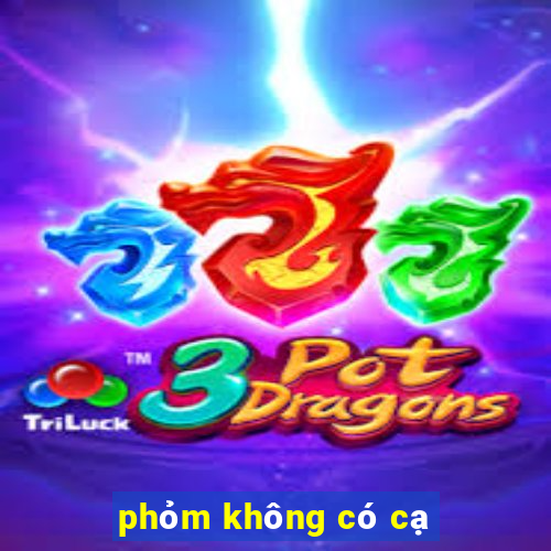 phỏm không có cạ