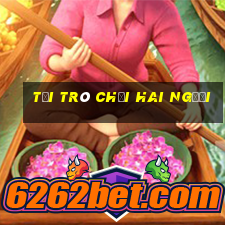 tải trò chơi hai người